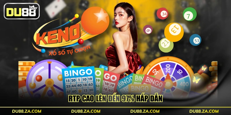 Xổ Số Keno - Quay Thưởng Mỗi 10 Phút/Lần Cực Hấp Dẫn 4 RTP cao lên đến 97% hấp dẫn